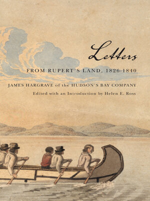 cover image of Letters from Rupert's Land, 1826-1840